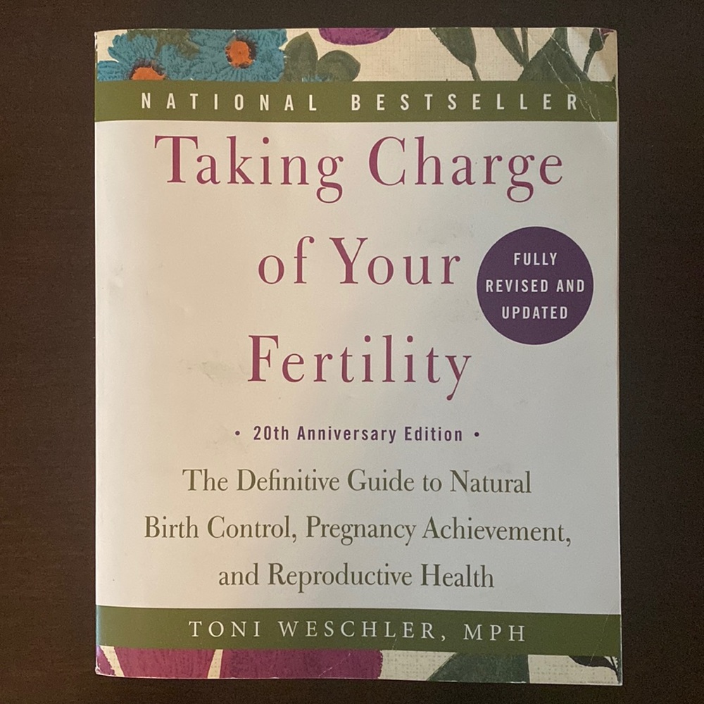 Taking Charge of Your Fertility book by Toni Weschler